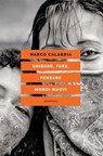 Gridare, fare, pensare mondi nuovi - Marco Calabria ; Gianluca Carmosino ; Raúl Zibechi - 9788833023038