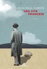 Una vita francese - Jean-Paul Dubois - 9788833317939