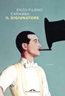 Il digiunatore - Enzo Fileno Carabba - 9788833318462