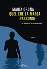 Quel che la marea nasconde - María Oruña - 9788833319469