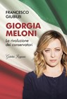 Giorgia Meloni - Francesco Giubilei - 9788833372181