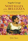 Nostalgia della bellezza - Angelo Crespi - 9788833373423
