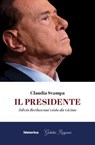 Il presidente - Claudia Svampa - 9788833375670