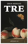 Tre - Dror Mishani - 9788833572147