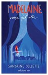 Madelaine prima dell'alba - Sandrine Collette - 9788833578989