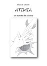 Atimia. Un mondo da salvare - Elisa e Laura - 9788833771519