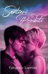 Sentieri proibiti - Gregorio Laertini - 9788833772233