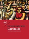 Garibaldi - Luciano Bianciardi ; Giancarlo De Cataldo - 9788833892122