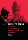 Assalto a un tempo devastato e vile - Giuseppe Genna - 9788833892184