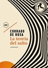 La teoria del salto - Corrado De Rosa - 9788833896304