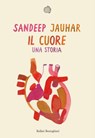 Il cuore - Sandeep Jauhar - 9788833931364