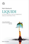 Liquidi - Mark Miodownik - 9788833933955
