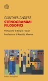 Stenogrammi filosofici - Gunther Anders - 9788833940847