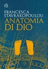 Anatomia di Dio - Francesca Stavrakopoulou - 9788833940991