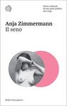 Il seno - Anja Zimmermann - 9788833943442