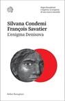 L’enigma Denisova - Silvana Condemi ; François Savatier - 9788833944135