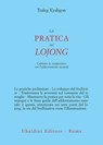 La pratica del lojong - Traleb Kyabgon - 9788834025604
