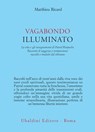 Vagabondo illuminato - Matthieu Ricard - 9788834025680