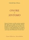 Onore al sintomo - GABRIELLA RIPA DI MEANA - 9788834025840