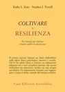Coltivare la resilienza - KATHY L. KAIN ; STEPHEN J. TERRELL - 9788834025888