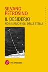 Il desiderio - Silvano Petrosino - 9788834340233