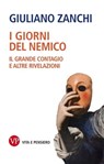 I giorni del nemico - Giuliano Zanchi - 9788834342244
