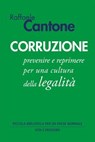 Corruzione - Raffaele Cantone - 9788834345290