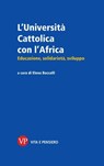 L'Università Cattolica con l'Africa - Elena Beccalli - 9788834361245