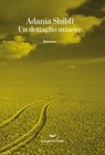 Un dettaglio minore - Adania Shibli - 9788834606452