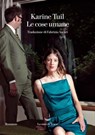 Le cose umane - Karine Tuil - 9788834606681