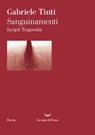 Sanguinamenti - Gabriele Tinti - 9788834610275