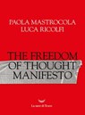 The Freedom of Thought Manifesto - Paola Mastrocola - 9788834611081