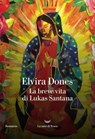 La breve vita di Lukas Santana - Elvira Dones - 9788834614419