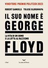 Il suo nome è George Floyd. La vita di un uomo e la lotta al razzismo - Robert Samuels ; Toluse Olorunnipa - 9788834615997