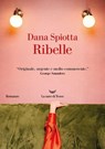 Ribelle - Dana Spiotta - 9788834617854