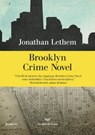 Brooklyn Crime Novel - Jonathan Lethem - 9788834620601