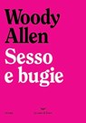 Sesso e bugie - Woody Allen - 9788834620663