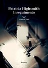 Inseguimento - Patricia Highsmith - 9788834622582