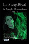 Le Sang Rival - Rk Melton ; Amy Blankenship - 9788835402749