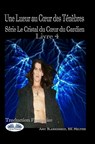 Une Lueur au Coeur des Tenebres - Amy Blankenship - 9788835429050