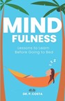 Mindfulness: Lessons To Learn Before Going To Bed - Barrack Onyango - 9788835439424