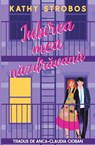 Iubirea mea n¿zdr¿van¿ - Kathy Strobos - 9788835474715