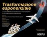 Trasformazione esponenziale - Salim Ismail ; Francisco Palao ; Michelle Lapierre - 9788836000128