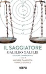 Il Saggiatore - Galileo Galilei ; Michela Camerota ; Franco Giudice - 9788836014408