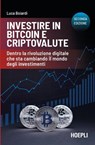 Investire in bitcoin e criptovalute. Seconda edizione - Luca Boiardi - 9788836020553