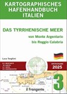 Kartographisches hafenhandbuch italien 3. Das Tyrrhenische Meer von Monte Argentario bis Reggio Calabria. Auch online verfügbar - Luca Tonghini - 9788836102075