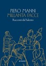 Millanta facce - Piero Manni - 9788836171743