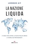 La nazione liquida - Lorenzo Ait - 9788836200436