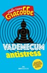 Vademecum antistress - Giulio Cesare Giacobbe - 9788836200979