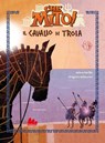 Che mito! Il cavallo di Troia - Hélène Kérillis - 9788836243419